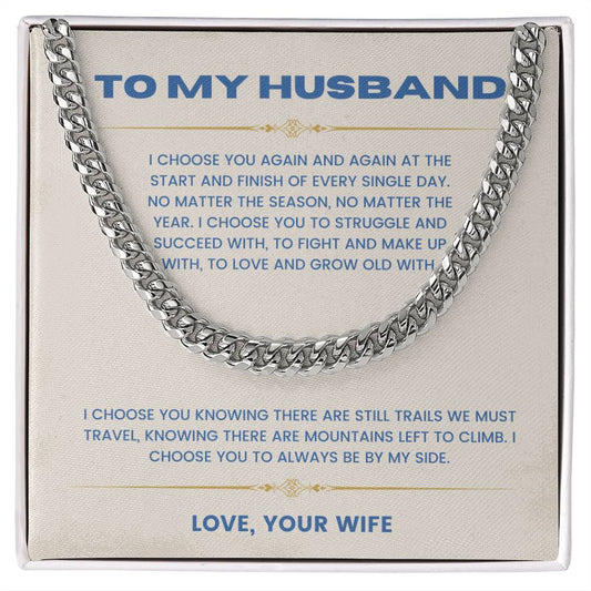 To My Husband | I Choose You - Cuban Link Chain